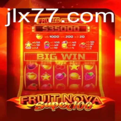 Unveiling FruitNovaSuper100: The Game Everyone is Talking About